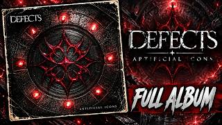 🇬🇧 DEFECTS - ARTIFICIAL ICONS [FULL ALBUM STREAM] MODERN METAL / METALCORE (2026)