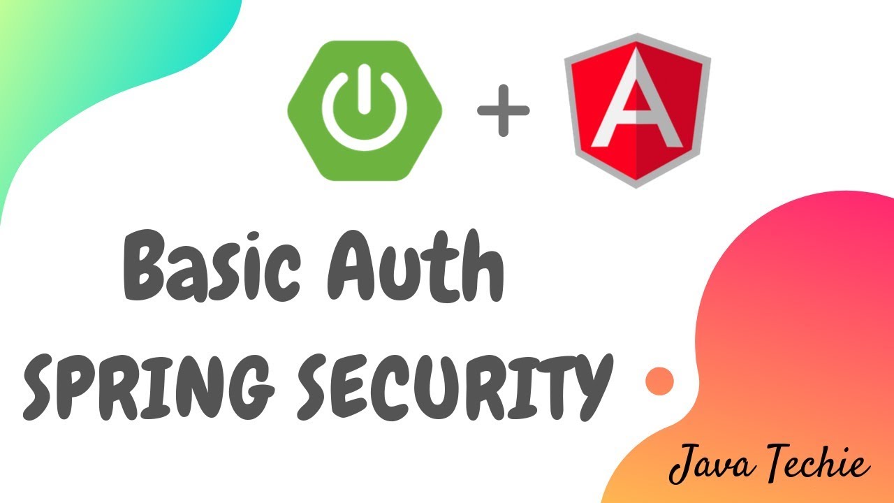 Angular + Spring Security | Basic 