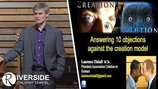 Answering 10 Objections to the Creation Model | Laurence Tisdall