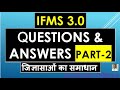IFMS 3.0 QUESTIONS &ANSWERS PART-2