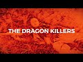 THE DRAGON KILLERS