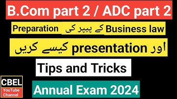 B.Com part 2 subject business law paper preparation and paper presentation annual exam 2024.