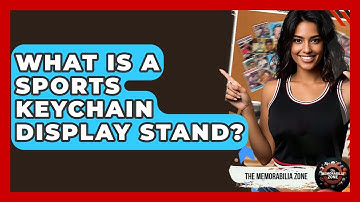 What Is A Sports Keychain Display Stand? - The Memorabilia Zone