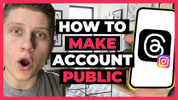 How to Make Account Public on Threads by Instagram - Full Guide