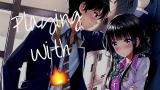 Download lagu 「Nightcore」→ Playing With Fire