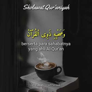 #STORY WA TERBARU SHOLAWAT QUR'ANIYAH