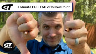 Full Metal Jacket v. Hollow Point Ammo for Every Day Carry | Gun Talk