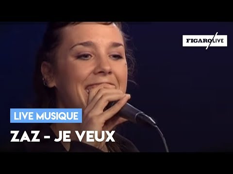 Zaz - Je veux