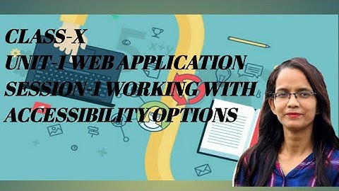 Class -X Unit -1 WEB APPLICATION