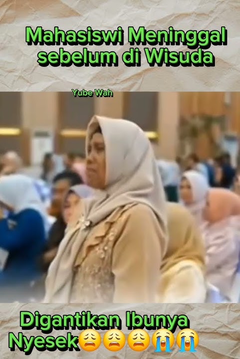 Ibundanya menggantikan Wisuda Anaknya 😩😭 #viralvideo #feedvidio #shorts