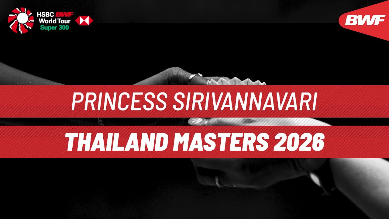 PRINCESS SIRIVANNAVARI Thailand Masters 2026 | Day 2 | Court 1 | Round of 32