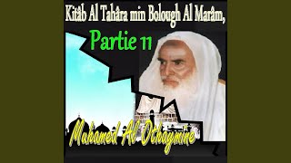 Kitâb Al Tahâra Min Bolough Al Marâm, Partie 11, Pt.8