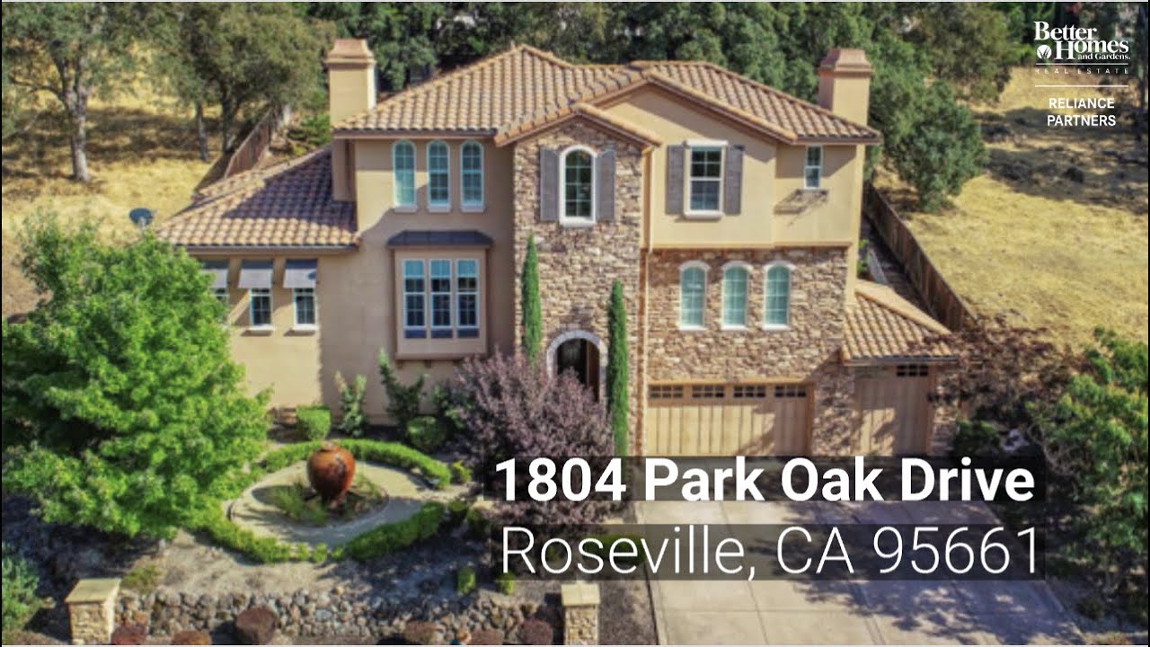 1804 Park Oak Drive Roseville, CA 95661 Better Homes and Gardens Real Estate Reliance