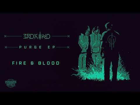 3RDKND — 3RDKND (Donny x Forbidden Society x Katharsys) - Fire & Blood