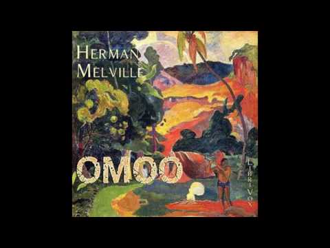 Omoo A Narrative of Adventures in the South Seas by Herman Melville #audiobook