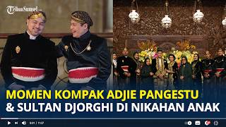 Download lagu HEARTWARMING MOMENT: Adjie Pangestu and Sultan Djorghi Show Unity at Son's Wedding, A Beautiful G...