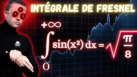 Comment Calculer la Dévastatrice Intégrale de Fresnel ?