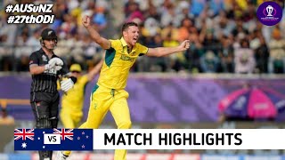 Australia vs New Zealand World Cup 2023 27th Match Highlights 2023 | AUS vs NZ 27th ODI Highlights