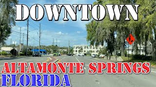 Altamonte Springs  Florida  4K Downtown Drive
