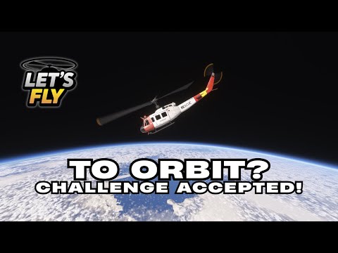 Orbital Helicopter In MSFS 2024 Spoiler It S WILD 