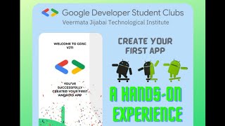 Android Workshop Part 3 | Create your First App from Scratch | GDSC VJTI
