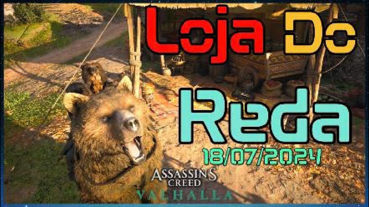 Loja do Reda/Reda's Shop Daily Update - 18/07/2024 - Assassin's Creed Valhalla