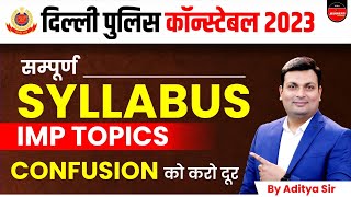 Delhi Police Constable Syllabus 2023 | Delhi Police | Delhi Police Syllabus Discussion by Aditya Sir