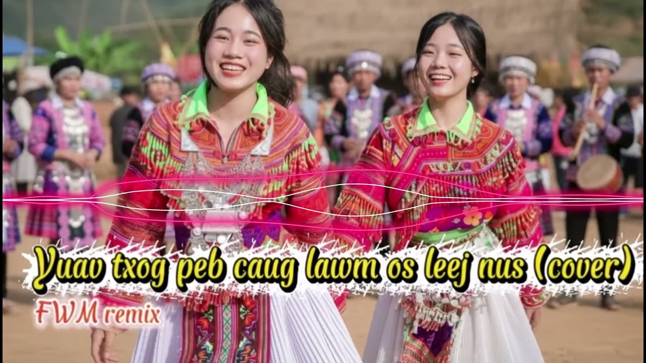 Yuav txog peb caug lawm os leej nus - Cover | gifu remix