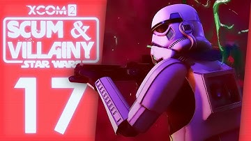 AMBUSH! | XCOM 2: Star Wars Scum & Villainy Campaign #xcom2 #starwars #ScumandVillainy