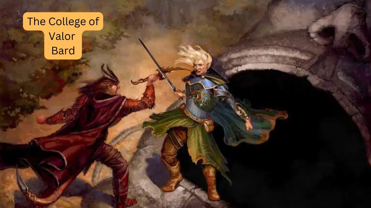 The College of Valor Bard YouTube