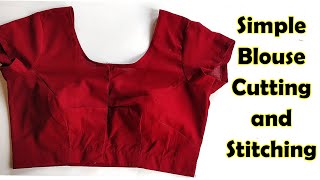 Simple Blouse Cutting and Stitching | Step by Step | English Subtitles | Stitch By Stitch