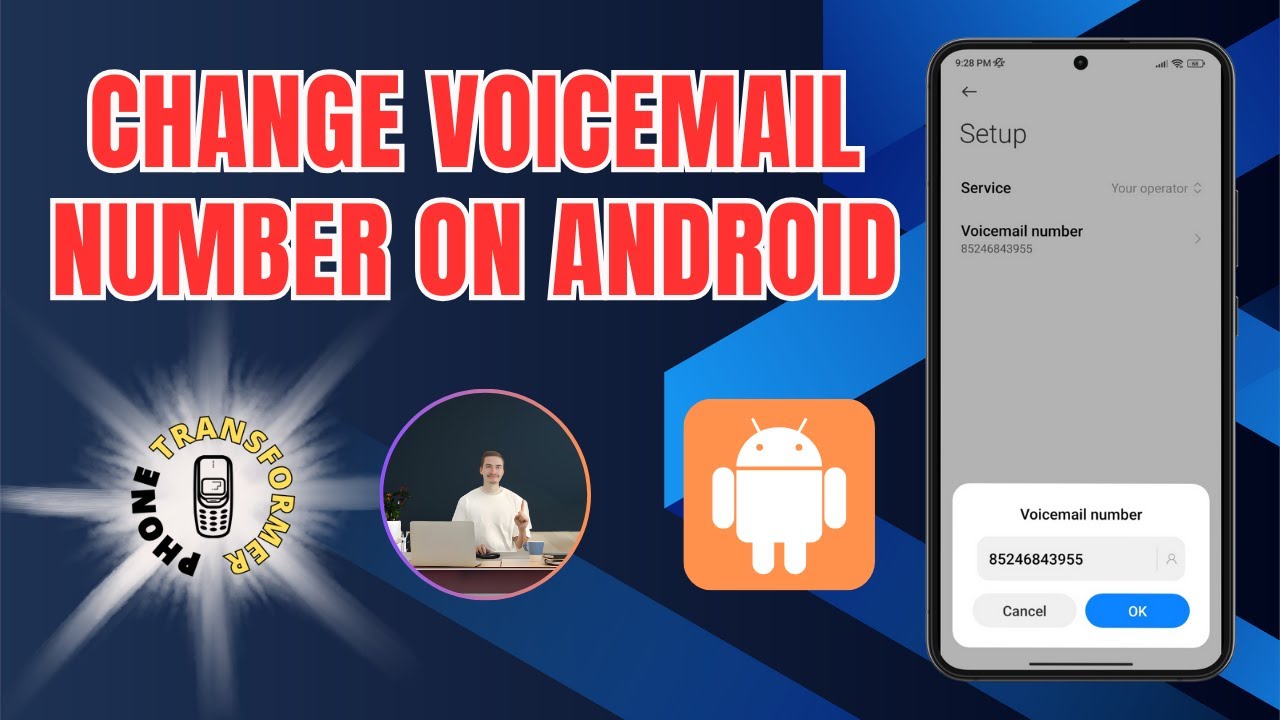 How to Change the Voicemail Number on Android