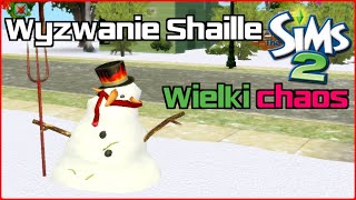 Wielki chaos - SIMS 2 - Wyzwanie Shaille #10