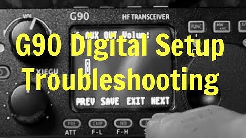 Xiegu G90 Digital Modes Setup Troubleshooting