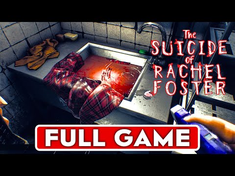 THE SUICIDE OF RACHEL FOSTER Gameplay Walkthrough Part 1 FULL GAME [1080p HD PC] - No Commentary