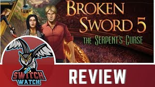 Nintendo Switch Broken Sword 5: The Serpent's Curse Review: Broken Sword 5 - the Serpent's Curse (Nintendo Switch)