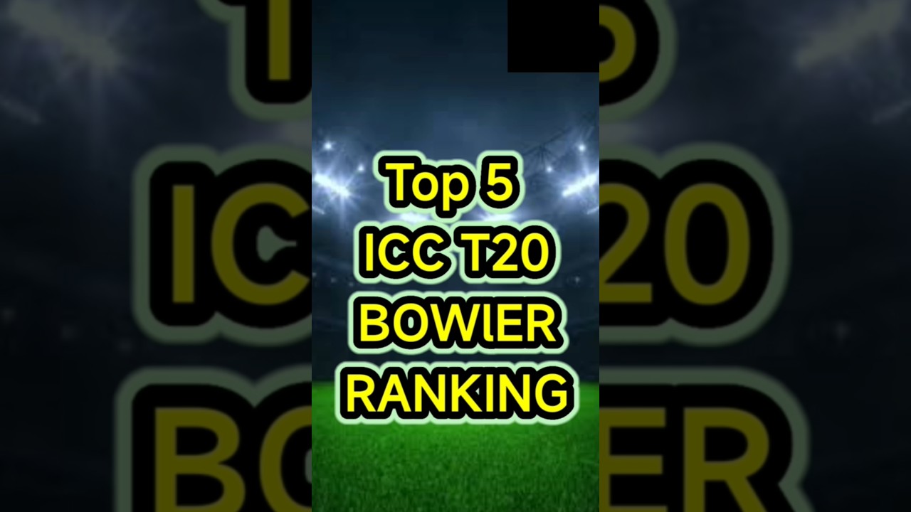 Top 5 ICC T20 Bowler Ranking 
