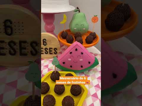 Mesversário de 6 meses com tema frutinhas! Para marcar o início da introdução alimentar.