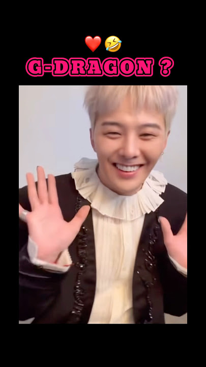 Funny! G-DRAGON !？🤣❤️ #gd #gdragon #bigbang #kpop