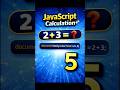30 JanuaJavaScript Calculation | 2 + 3
