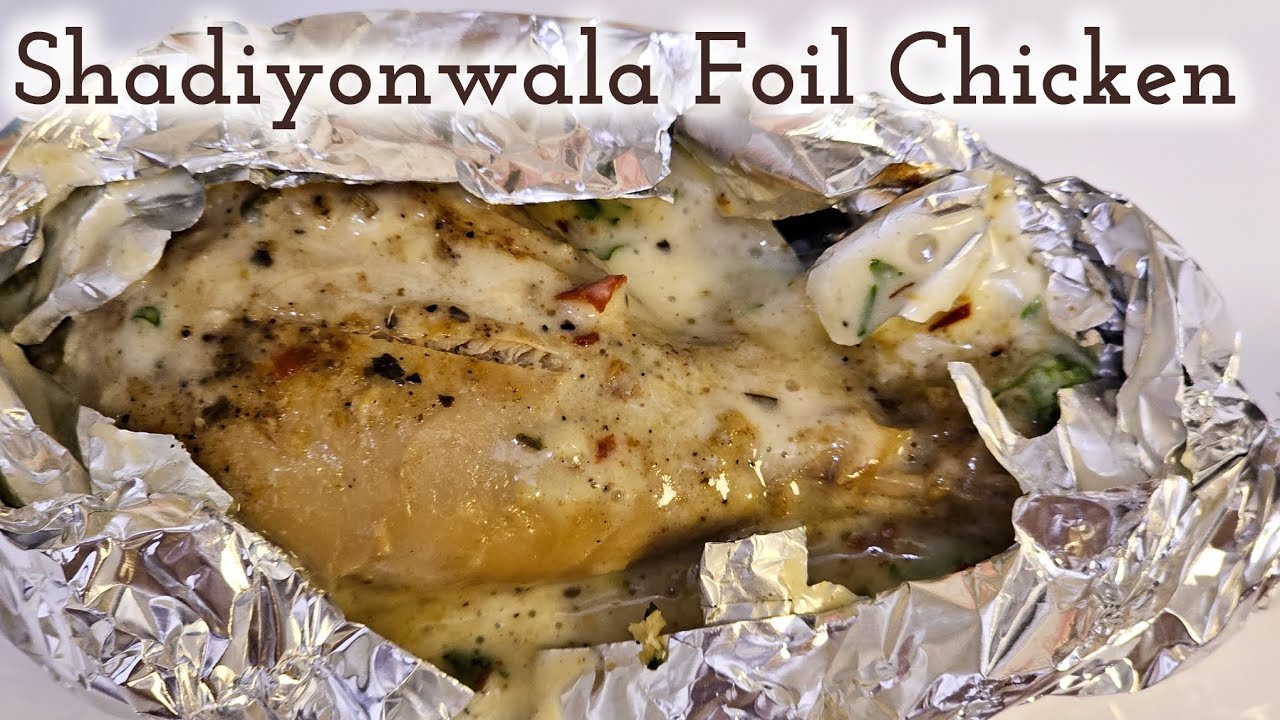 Shadiyon Wala Foil Chicken | Complete Wedding Style Recipe 🔥