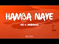 Cici - Hamba Naye (Lyrics) ft. Mafikizolo