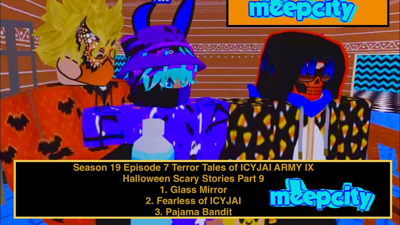 ICYJAI ADVENTURES Season 19 Episode 7 Terror Tales of ICYJAI ARMY IX