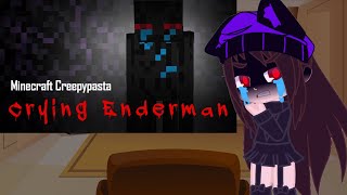 Mob Talker React to Minecraft Creepypasta | CRYING ENDERMAN