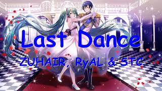 Zuhair Ryal U0026 Stc  Last Dance remix S 