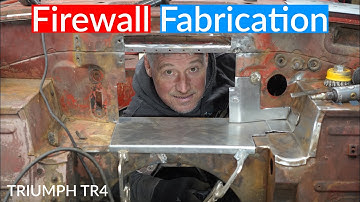 Triumph TR4 - Firewall Fabrication | Roundtail Restoration