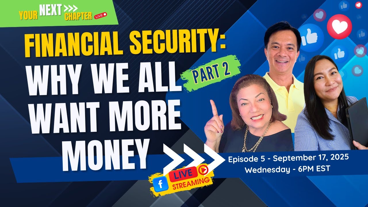 Episode 5 - Financial Security: Why We All Want More Money - PT 2