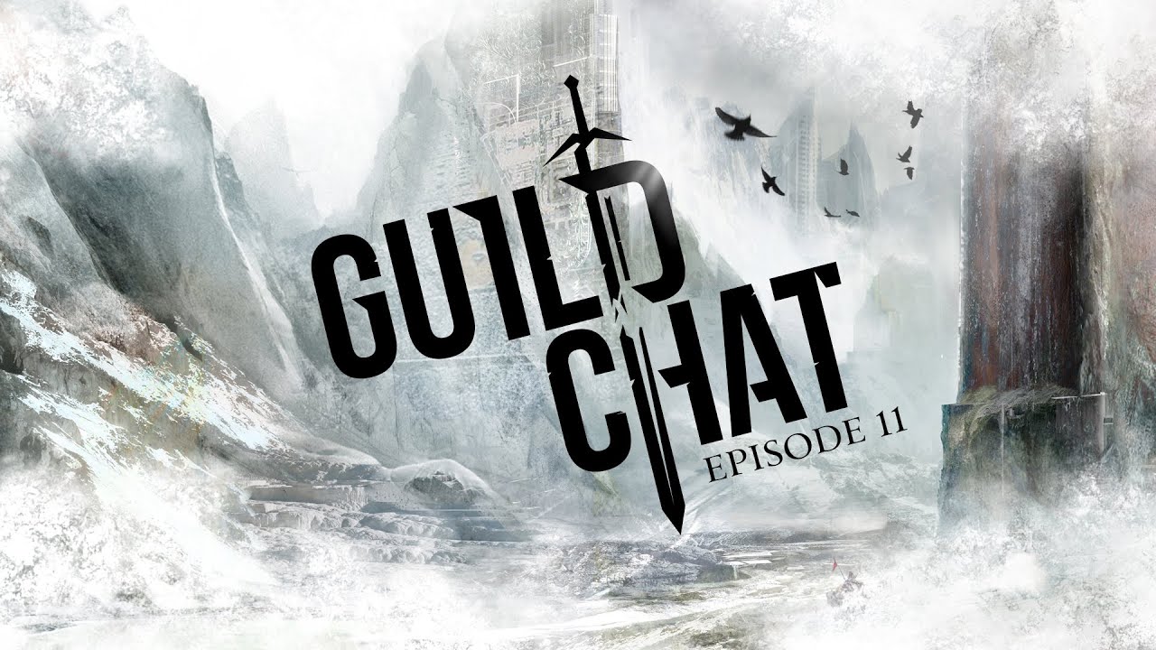 Guild Chat, episode 11: @TwitchCon, Making Of the Launch Trailer gw2 style