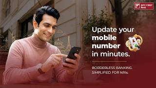 Update Your Mobile Number Seamlessly | IDFC FIRST Bank NRI Savings Account