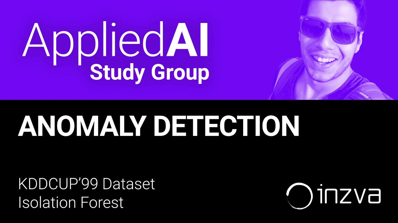 Applied AI Study Group Week 2/3 - KDDCUP’99 Dataset - Isolation Forest